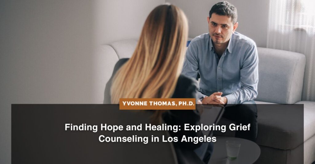 Grief Counseling in Los Angeles
